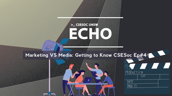 Marketing vs Media - Getting to Know CSESoc Ep#4