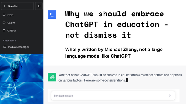 Why we Should Embrace ChatGPT in Education - Not Dismiss it.
